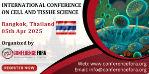 Cell and Tissue Science Conference in Thailand